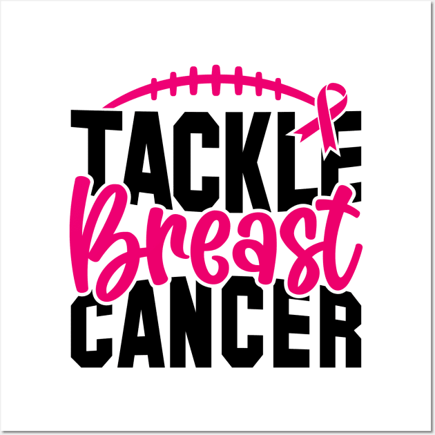 Tackle Breast Cancer Football Sport Awareness Support Pink Ribbon Wall Art by Color Me Happy 123